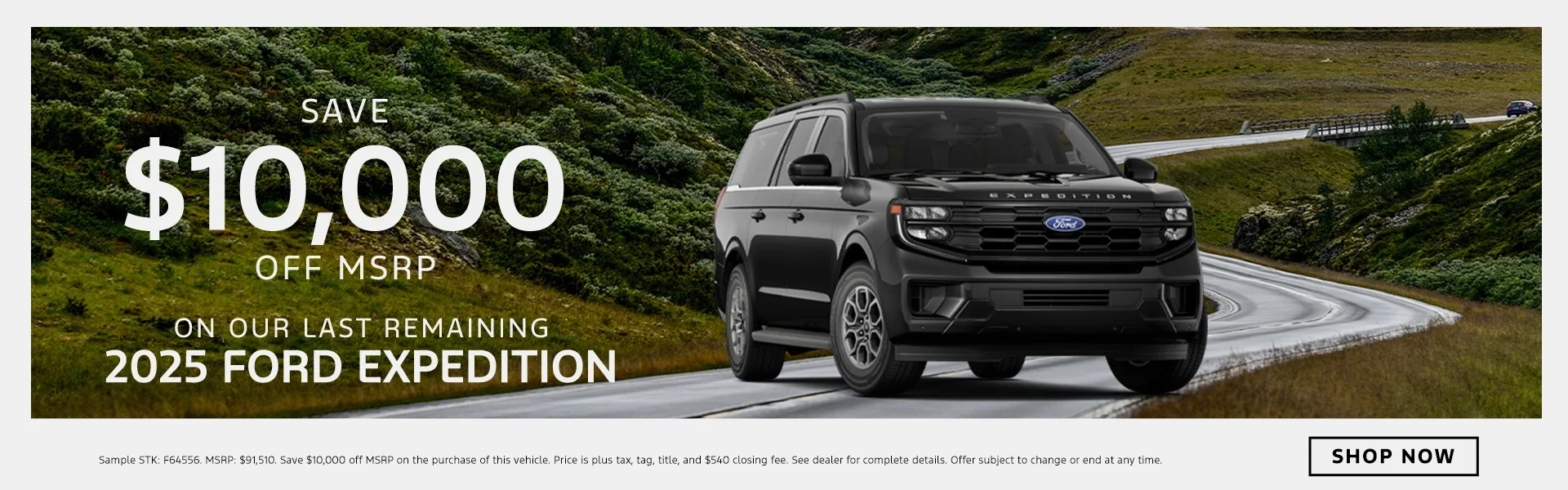 Save $10,000 Off MSRP On Our Last Remaining 2025 Ford Expedition